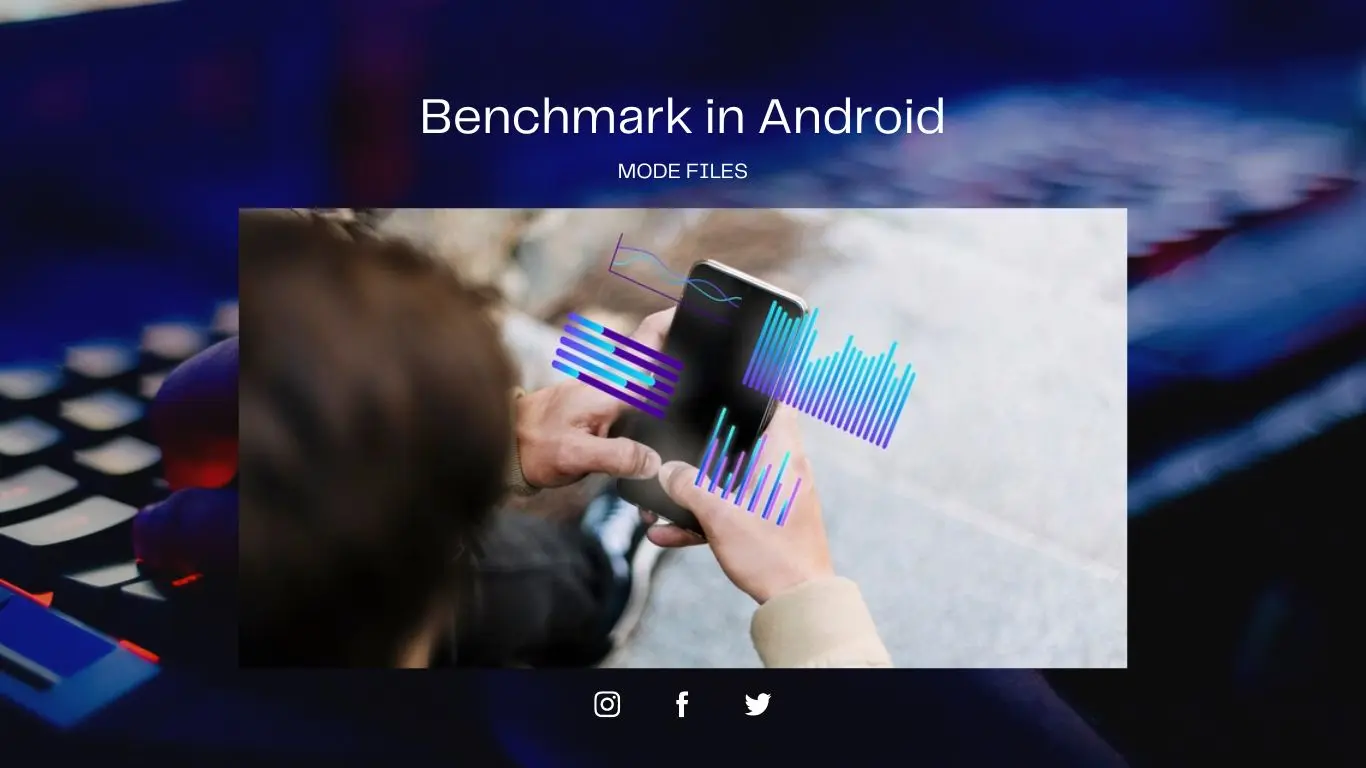 Understanding Benchmark in Android