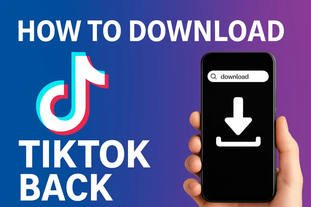 How to Download TikTok Back After Deletion or Ban (2025)?